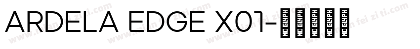 Ardela Edge X01字体转换